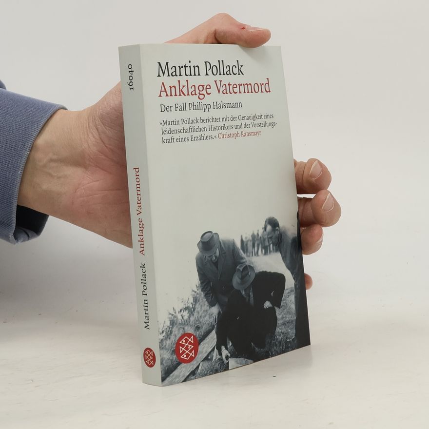 Martin Pollack Anklage Vatermord