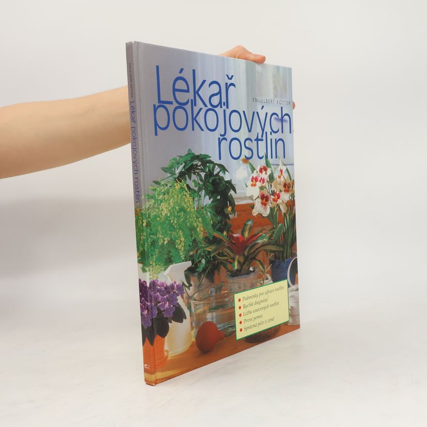 Engelbert Kötter Lékař pokojových rostlin