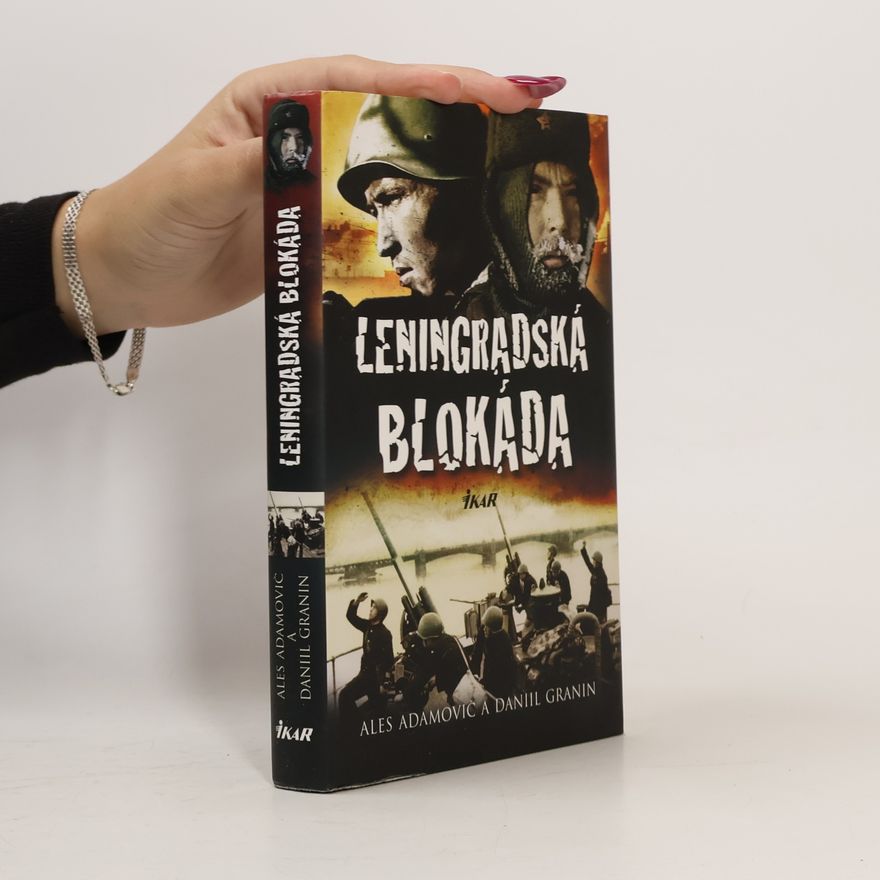 Ales Adamowitsch Leningradská blokáda