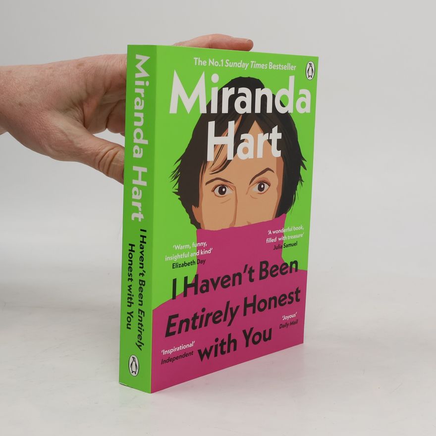 Miranda Hart I Haven't Been Entirely Honest With You