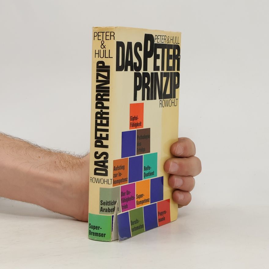 Laurence J. Peter Das Peter principle