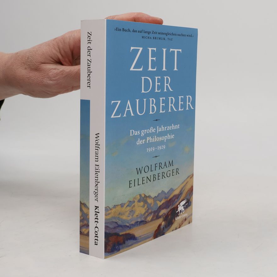 Wolfram Eilenberger Zeit der Zauberer