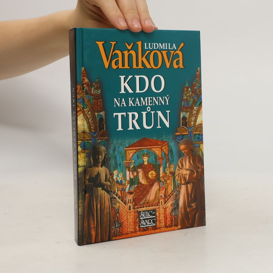 Ludmila Vaňková Kdo na kamenný trůn