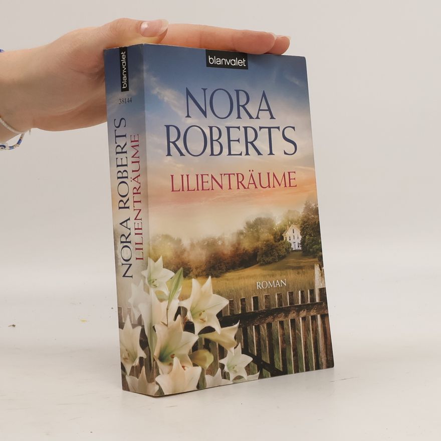 Nora Roberts Lilienträume