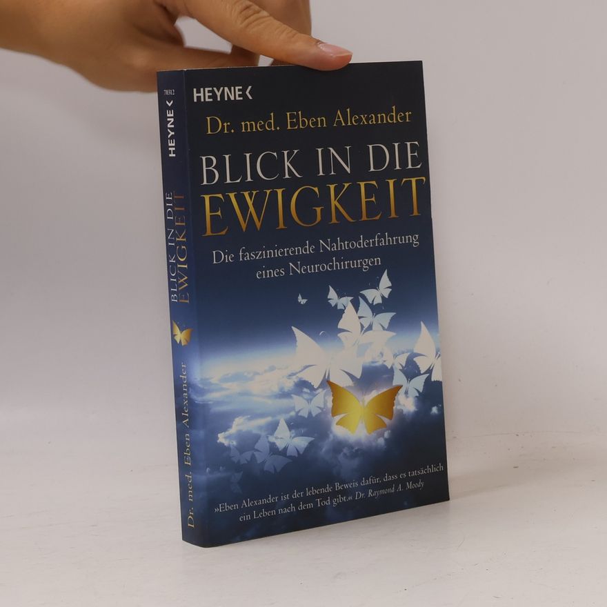 Eben Alexander Blick in die Ewigkeit