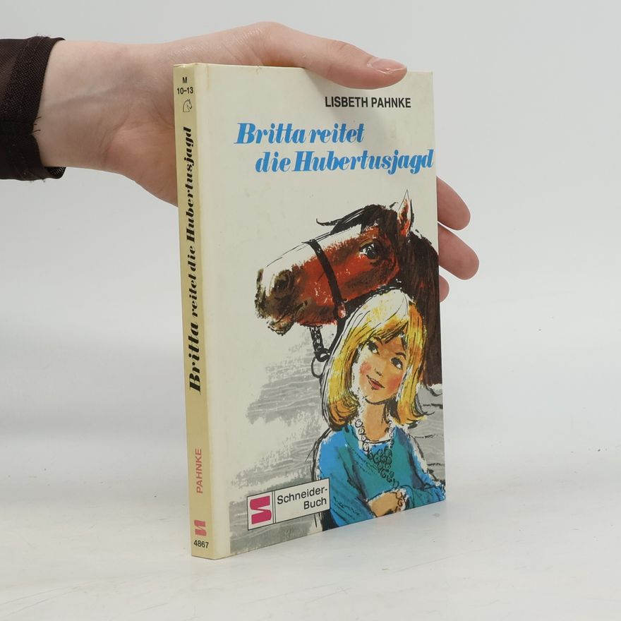Lisbeth Pahnke Britta reitet die Hubertusjagd