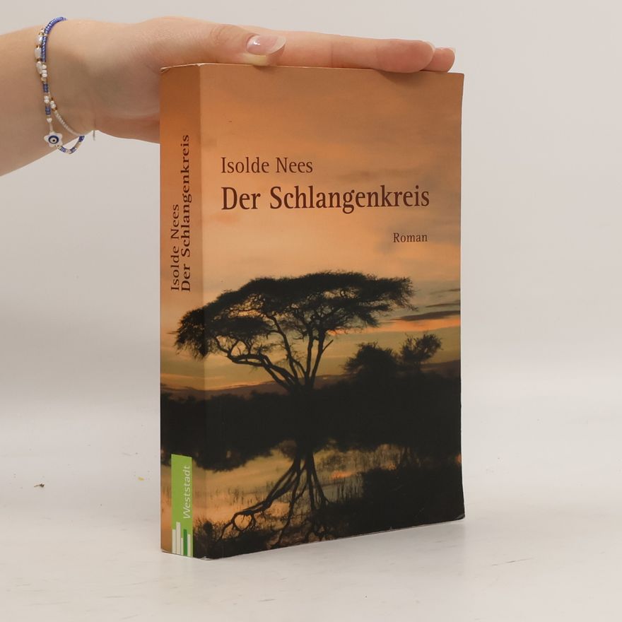 Isolde Nees Der Schlangenkreis