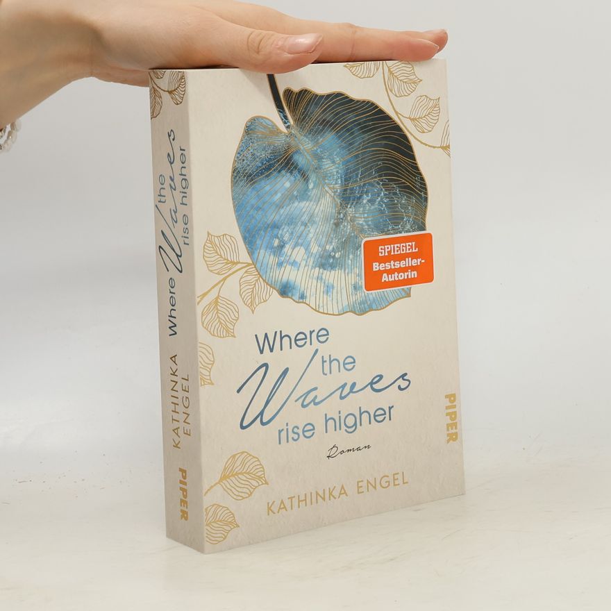 Kathinka Engel Where the Waves Rise Higher