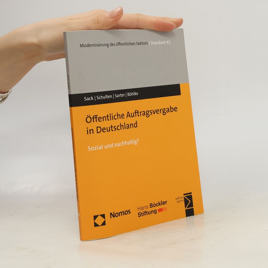 Nils Böhlke Modernisierung des öffentlichen Sektors - 41: Öffentliche Auftragsvergabe in Deutschland