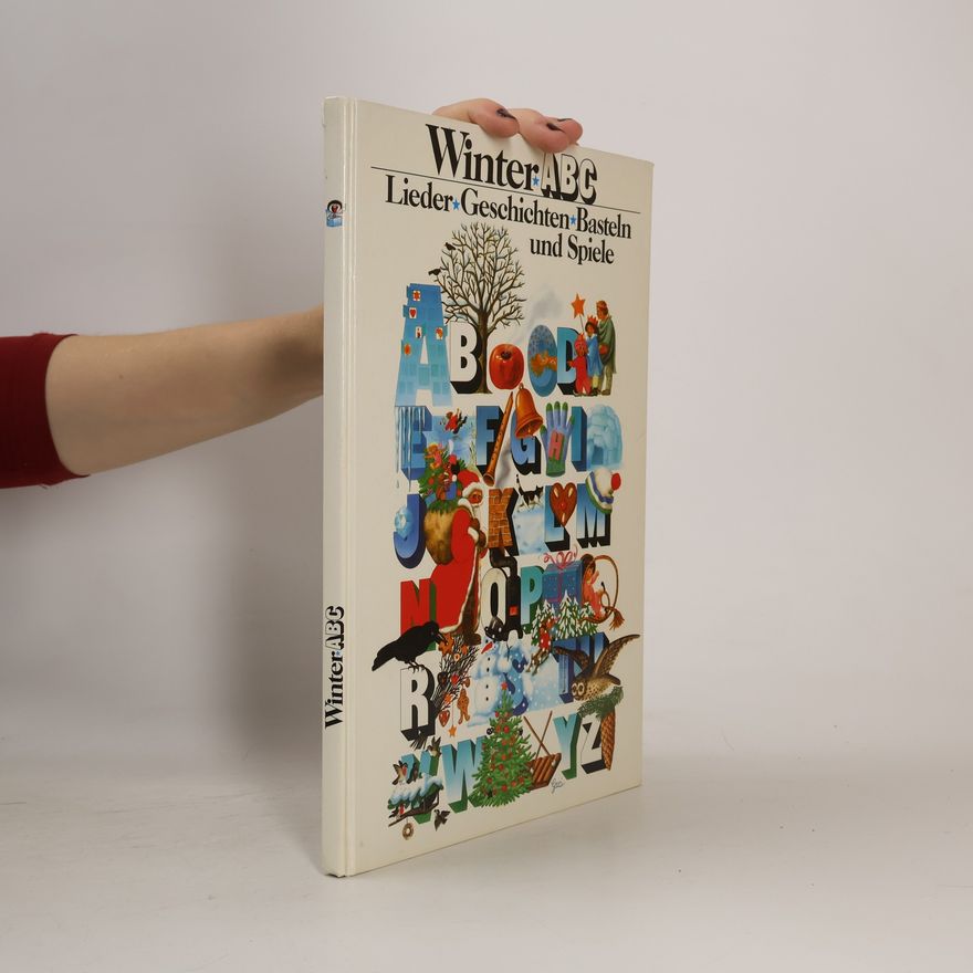Autorenkollektiv Winter ABC. Lieder, Geschichten, Basteln und Spiele