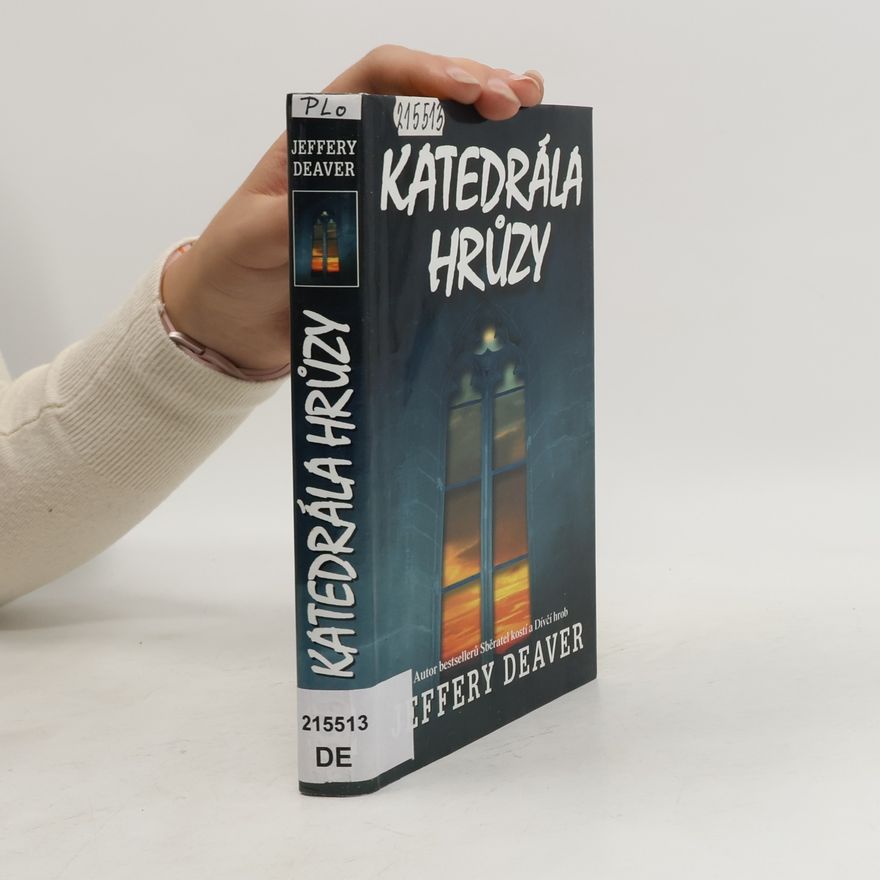 Jeffery Deaver Katedrála hrůzy