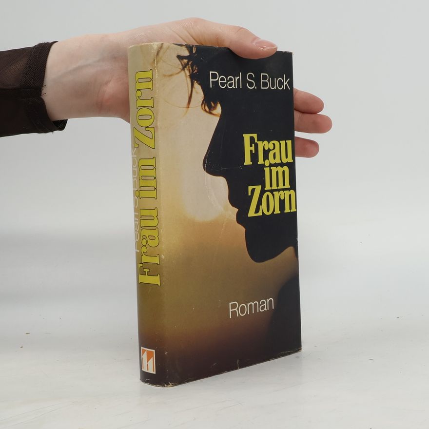 Perl S. Buck Frau im Zorn