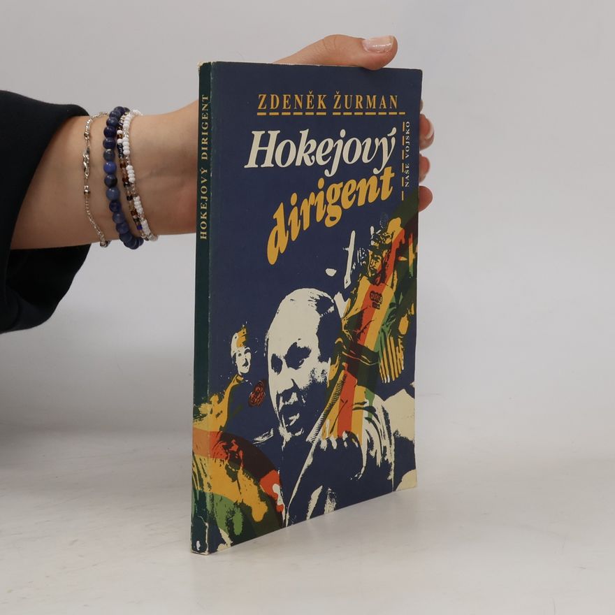 Zdeněk Žurman Hokejový dirigent