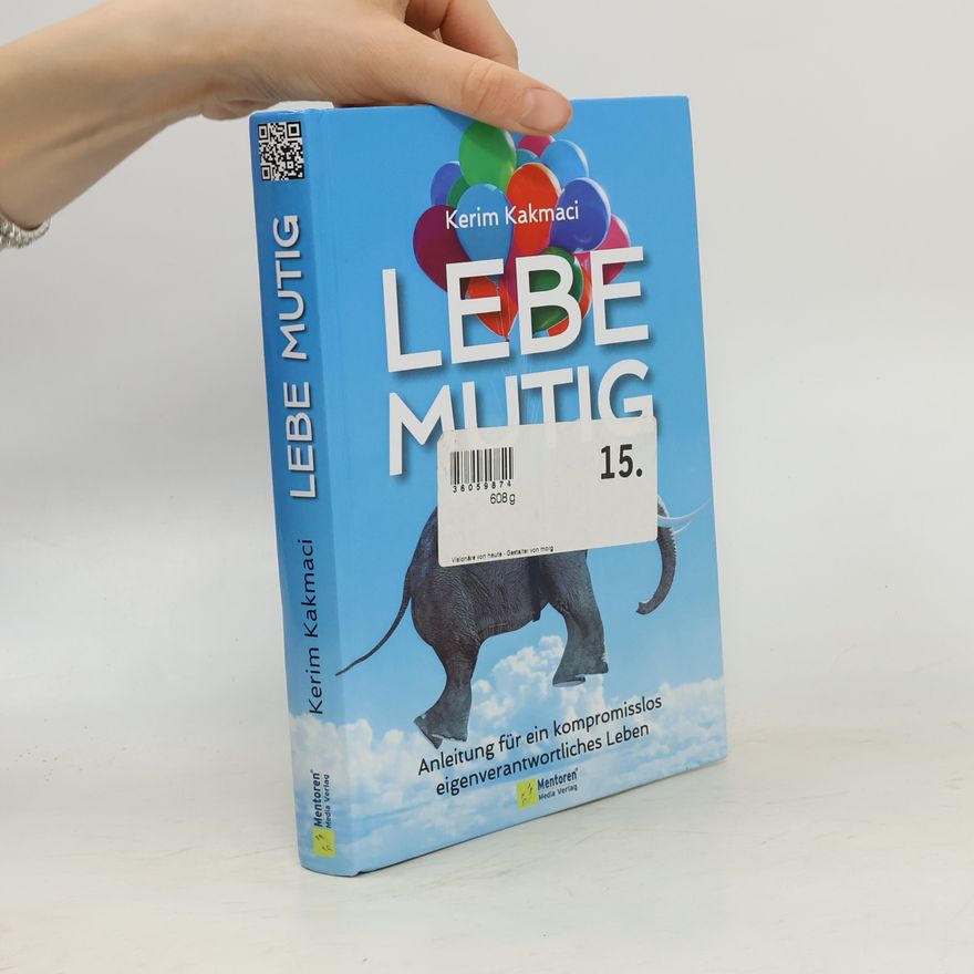 Kerim Kakmaci Lebe Mutig