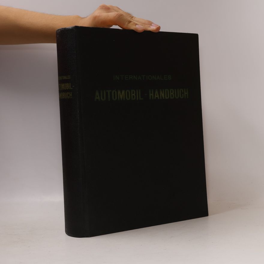 Autorenkollektiv Internationales Automobil-Handbuch