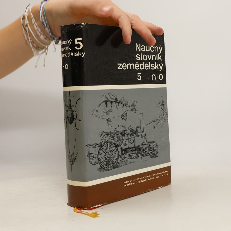 Collectif d'auteurs Naučný slovník zemědělský 5. svazek. N - O