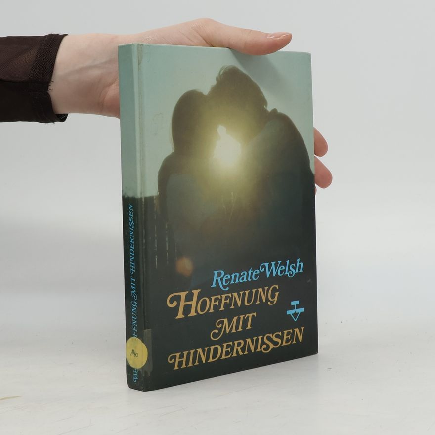 Renate Welsh Hoffnung mit Hindernissen