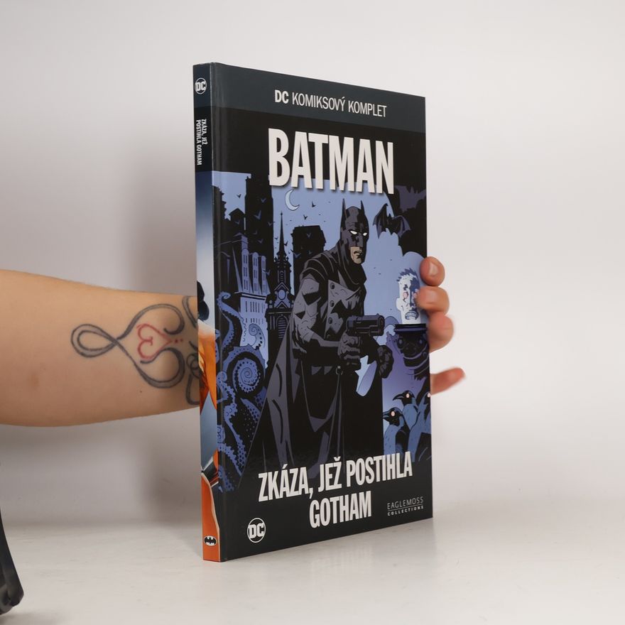 Jack Kirby Batman. Zkáza, jež postihla Gotham