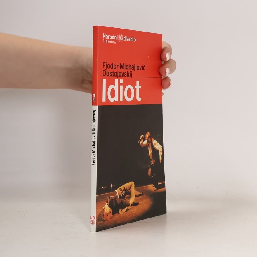 Fjodor Michajlovič Dostojevskij Idiot