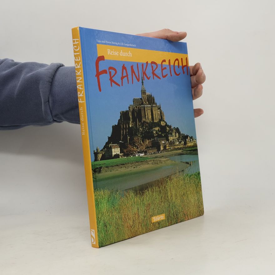 Tina Herzig Reise durch Frankreich
