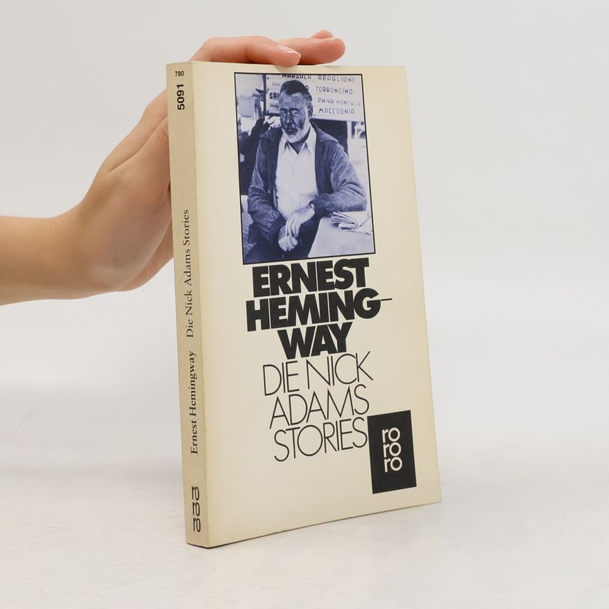 Ernest Hemingway Die Nick-Adams-Stories