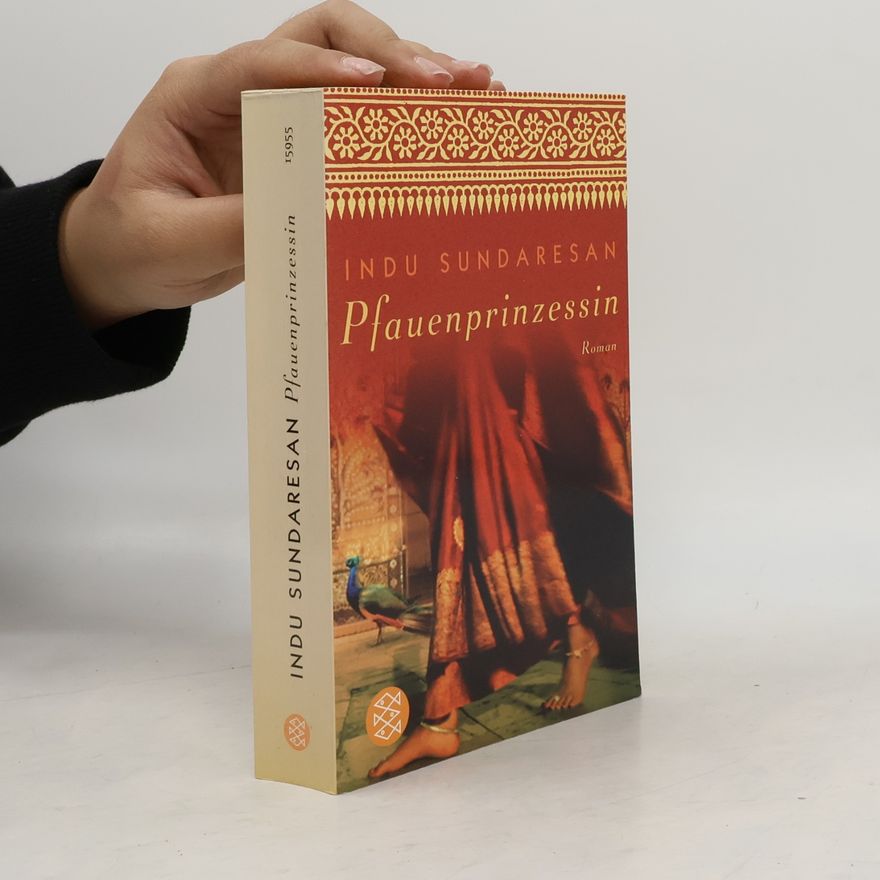 Indu Sundaresan Pfauenprinzessin