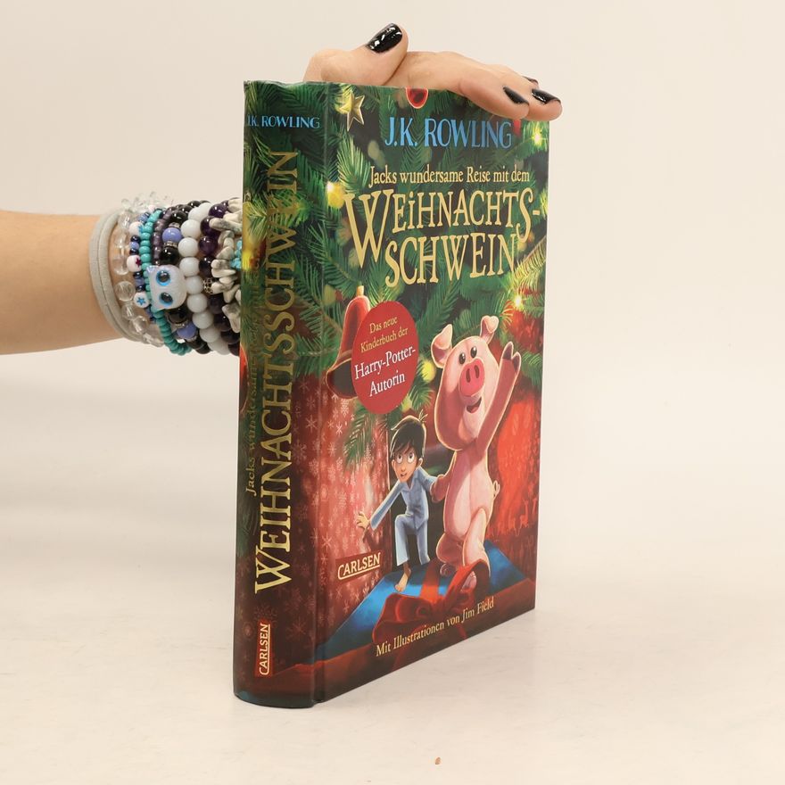 J. K. Rowling Jacks wundersame Reise mit dem Weihnachtsschwein