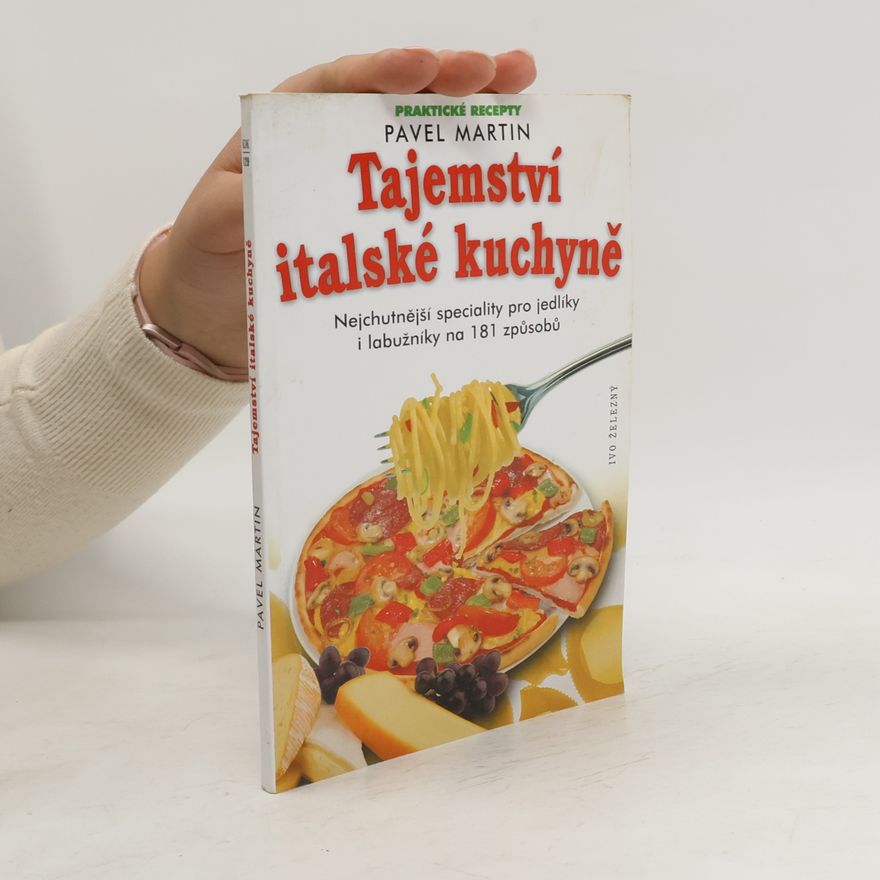 Martin Gabriel Pavel Tajemství italské kuchyně