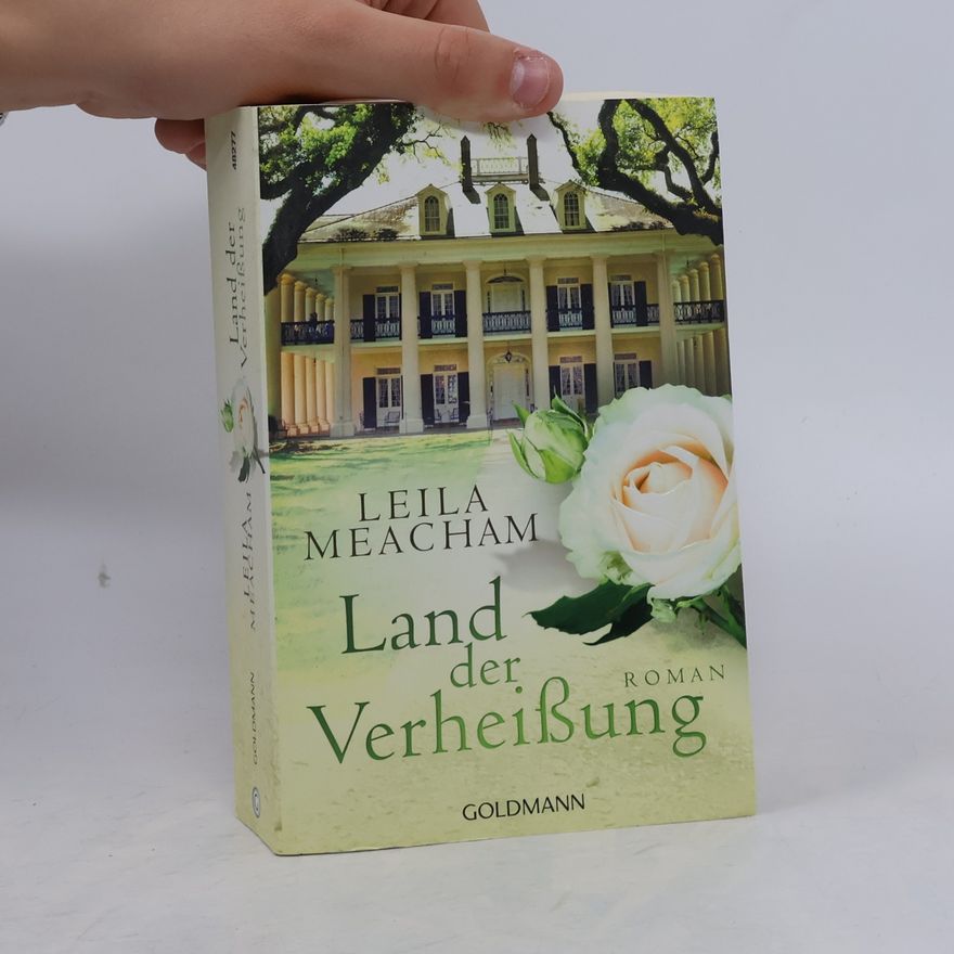 Leila Meacham Land der Verheißung