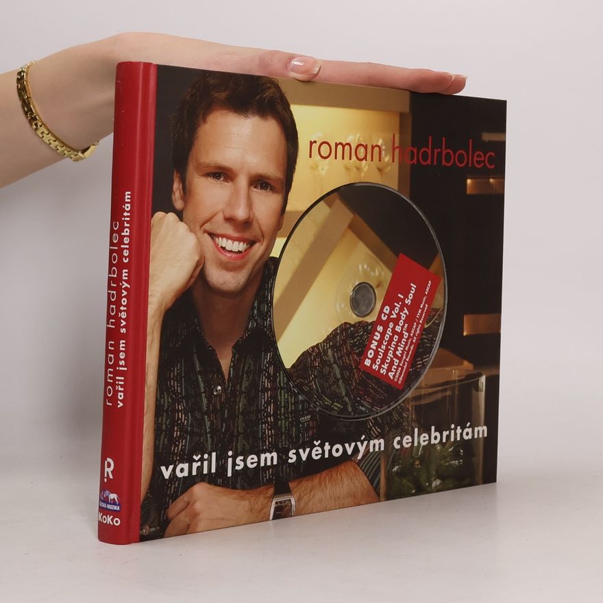 Hadrbolec Roman Vařil jsem světovým celebritám