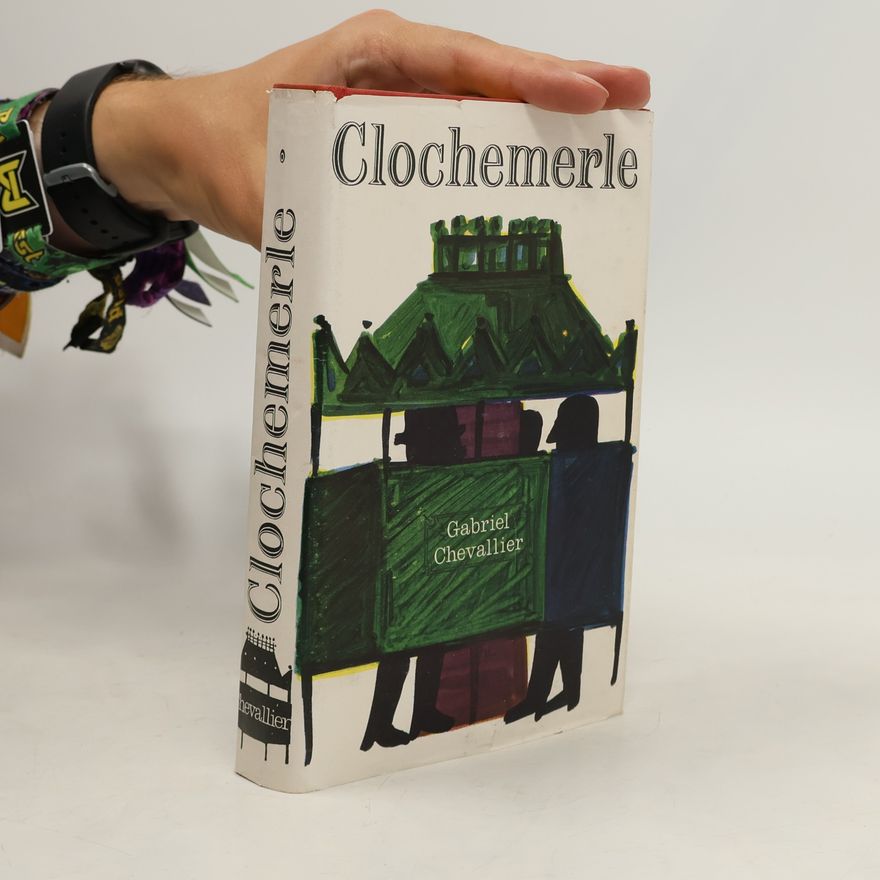 Gabriel Chevallier Clochemerle