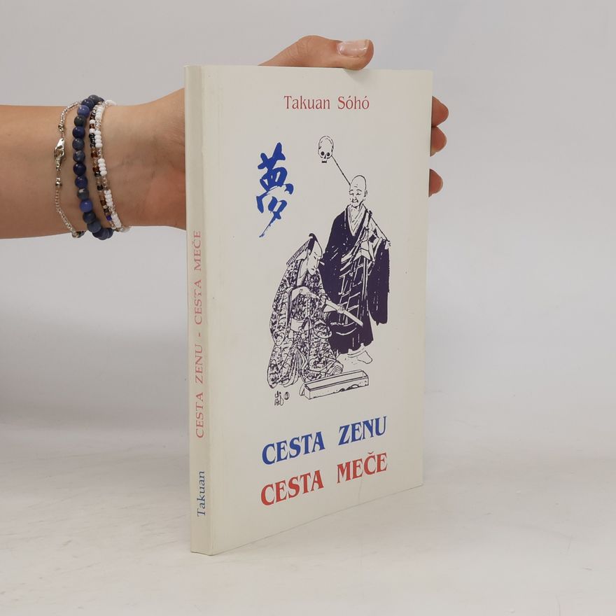 Takuan Sōhō Cesta zenu, cesta meče