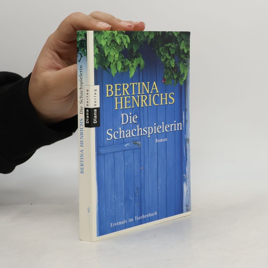Bertina Henrichs Die Schachspielerin