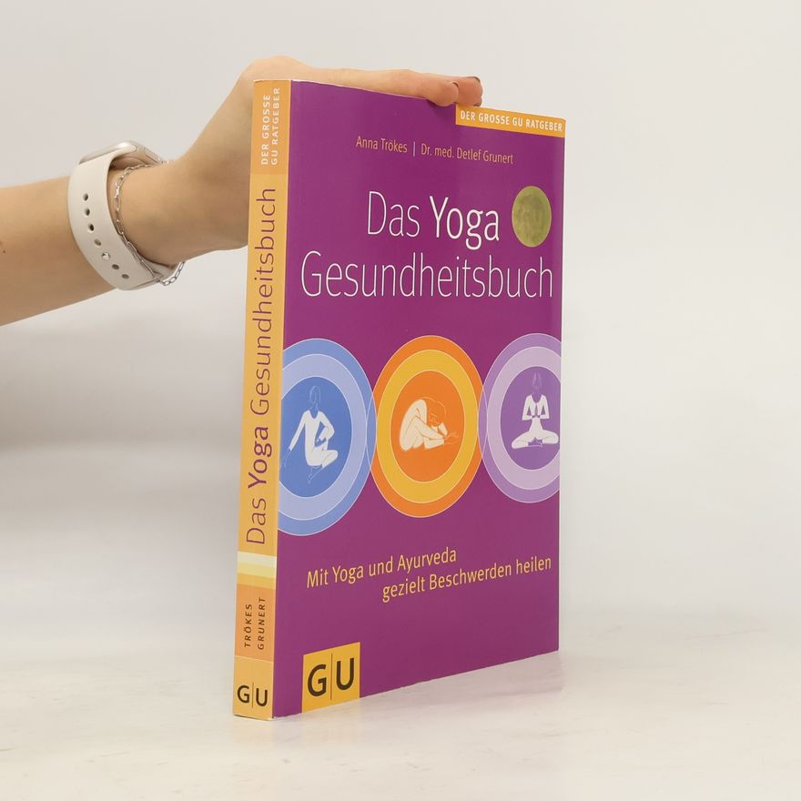 Anna Trökes Das Yoga-Gesundheitsbuch