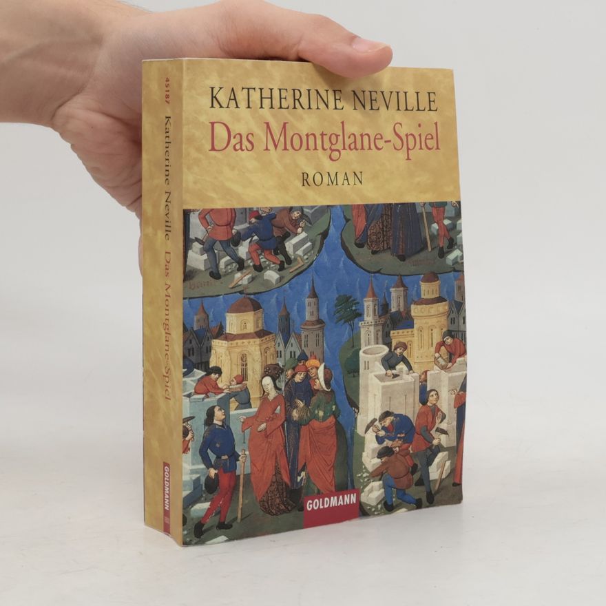 Katherine Neville Das Montglane-Spiel