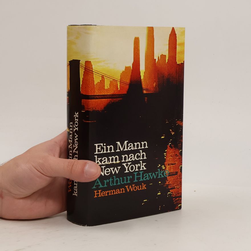 Herman Wouk Ein Mann kam nach New York