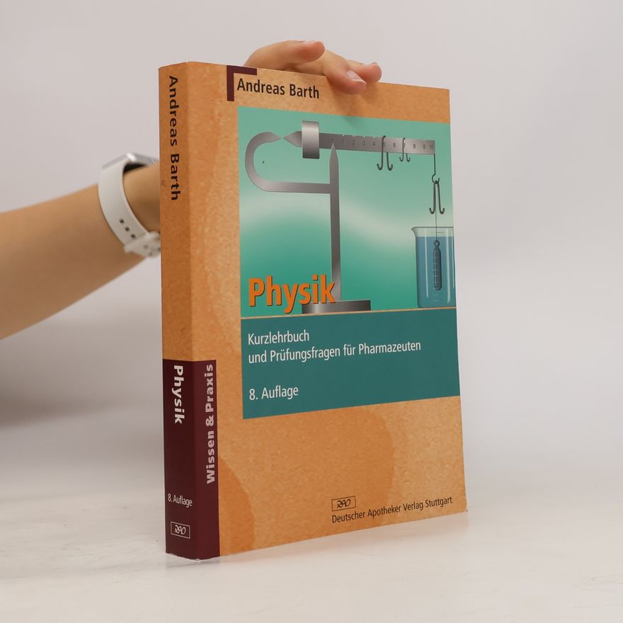 Andreas Barth Wissen und Praxis: Physik - 8. Auflage