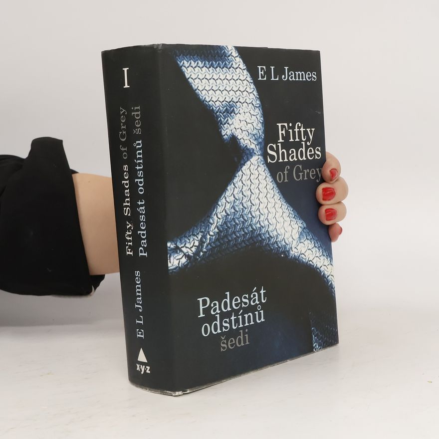 E. L. James Padesát odstínů šedi I.