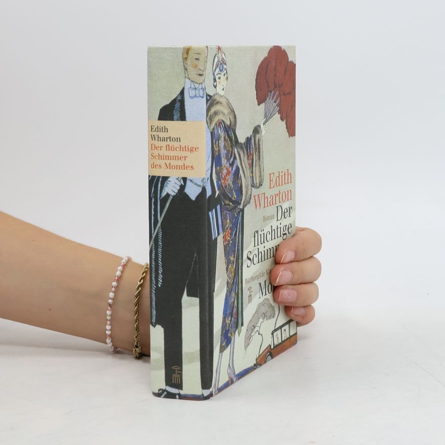 Edith Wharton Der flüchtige Schimmer des Mondes