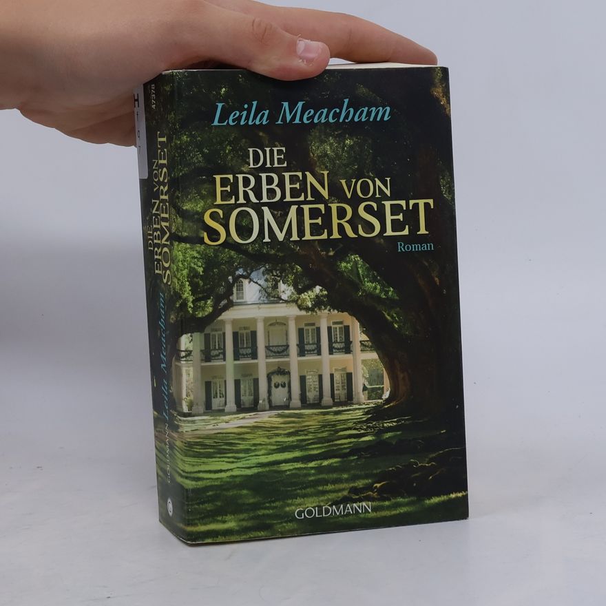 Leila Meacham Die Erben von Somerset