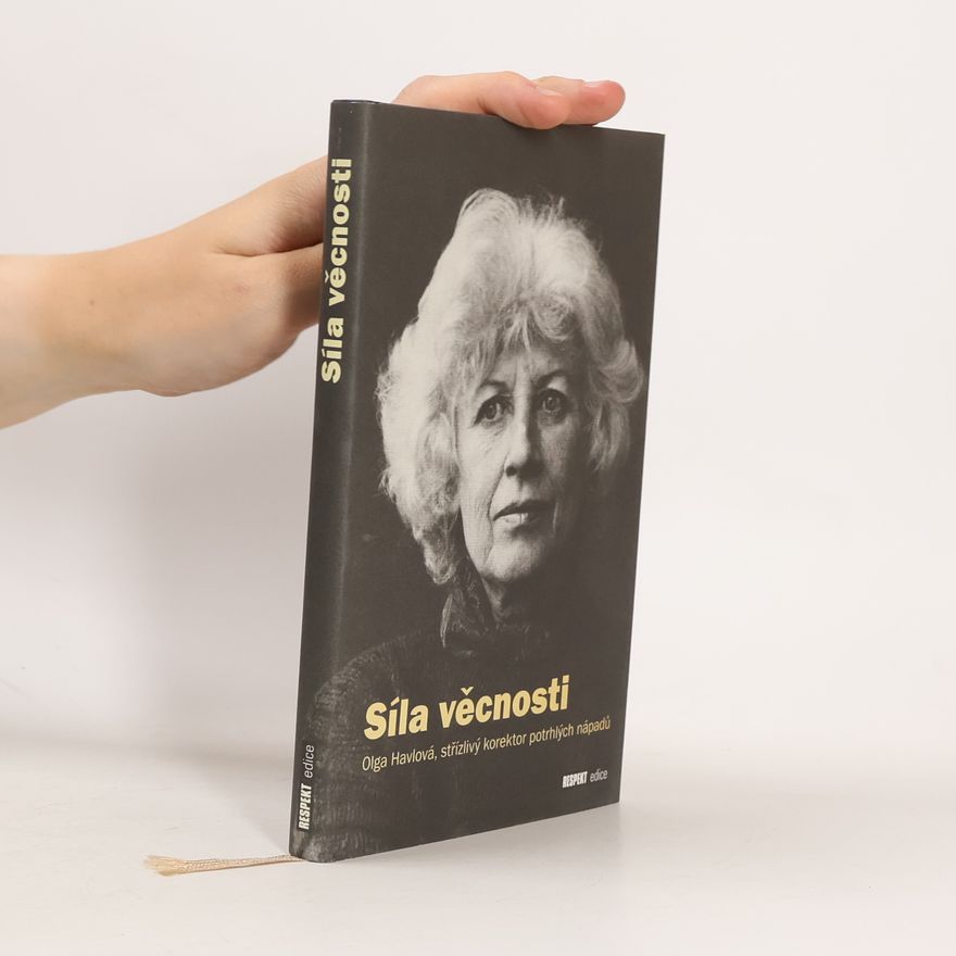 Anna Freimanová Síla věcnosti. Olga Havlová, střízlivý korektor potrhlých nápadů