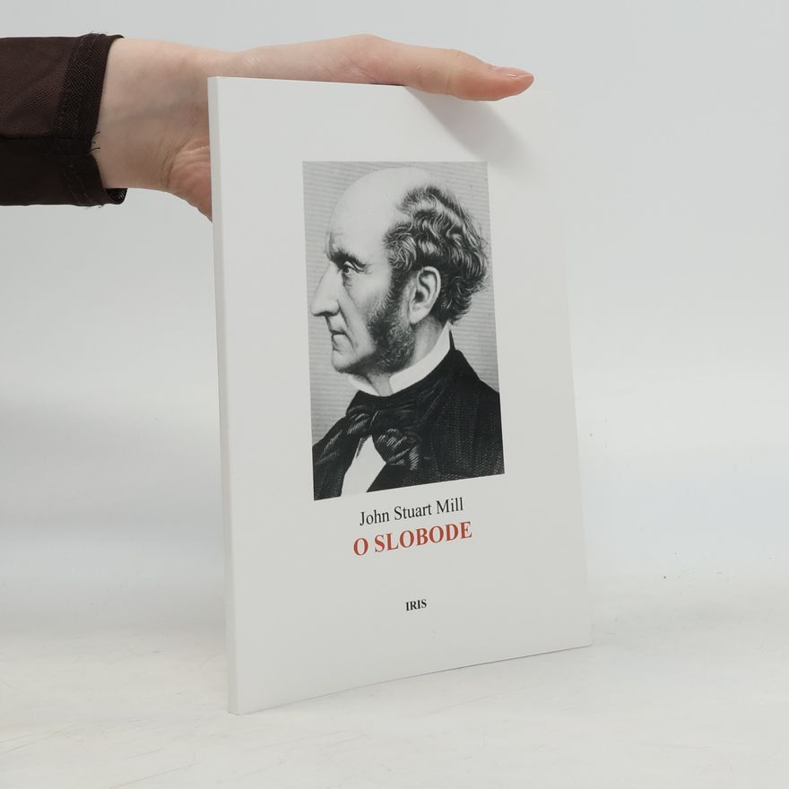 John Stuart Mill O slobode