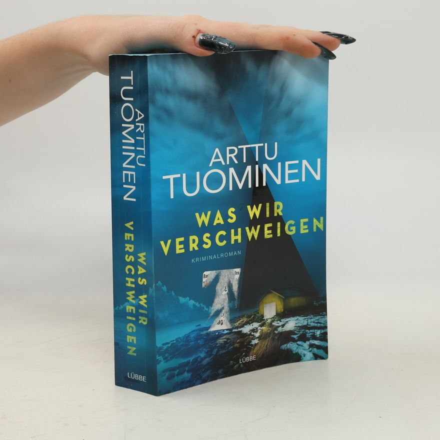 Arttu Tuominen Was wir verschweigen