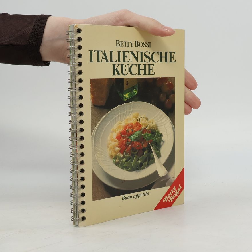 Betty Bossi Italienische Küche