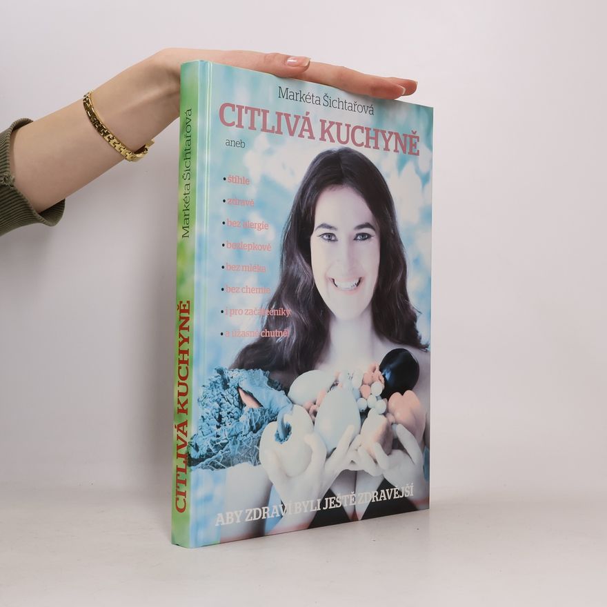 Markéta Šichtařová Citlivá kuchyně