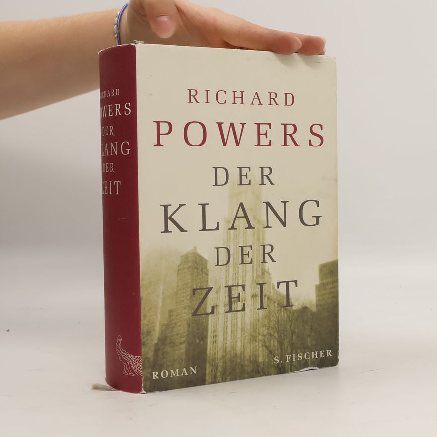 Richard Powers Der Klang der Zeit