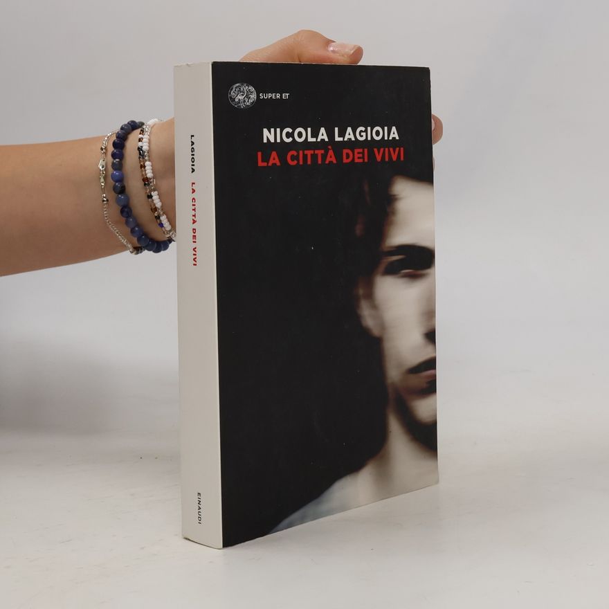 Nicola Lagioia La città dei vivi