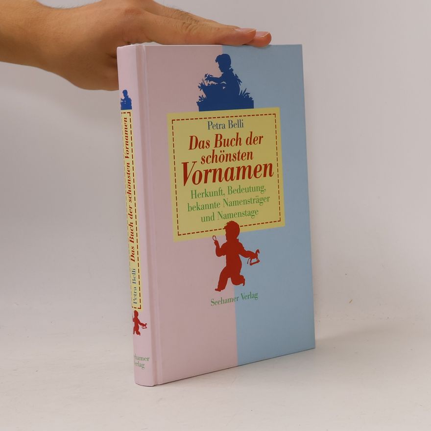 Petra Belli Das Buch der schönsten Vornamen