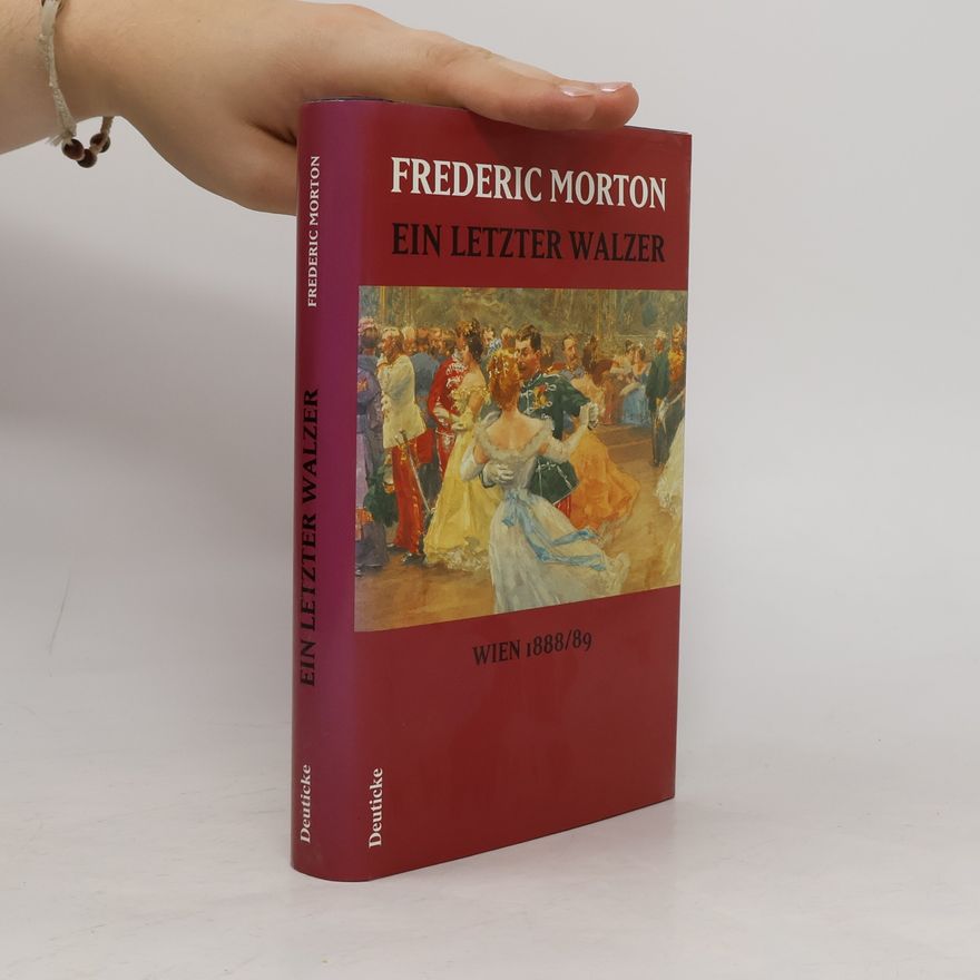 Frederic Morton Ein letzter Walzer