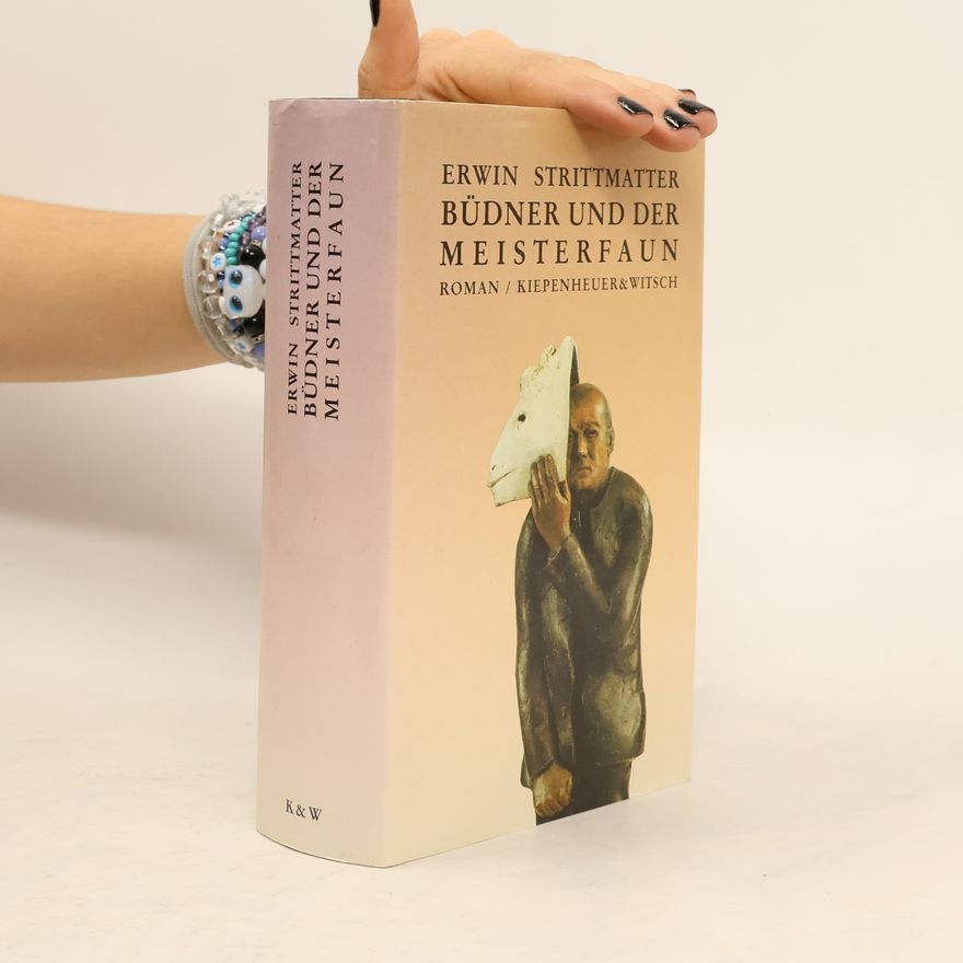 Erwin Strittmatter Büdner und der Meisterfaun